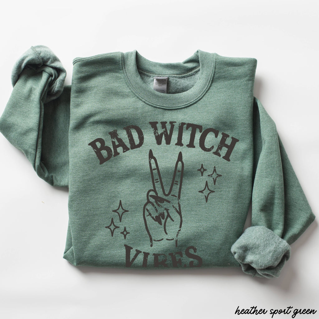 Bad Witch Vibes Sweatshirt Halloween