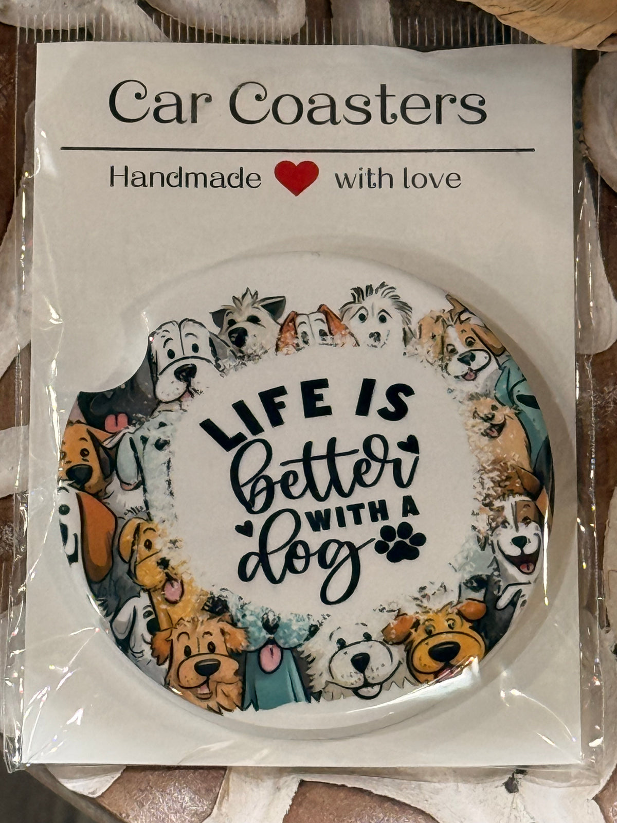 Life is Better with a Dog Ceramic Car Coaster