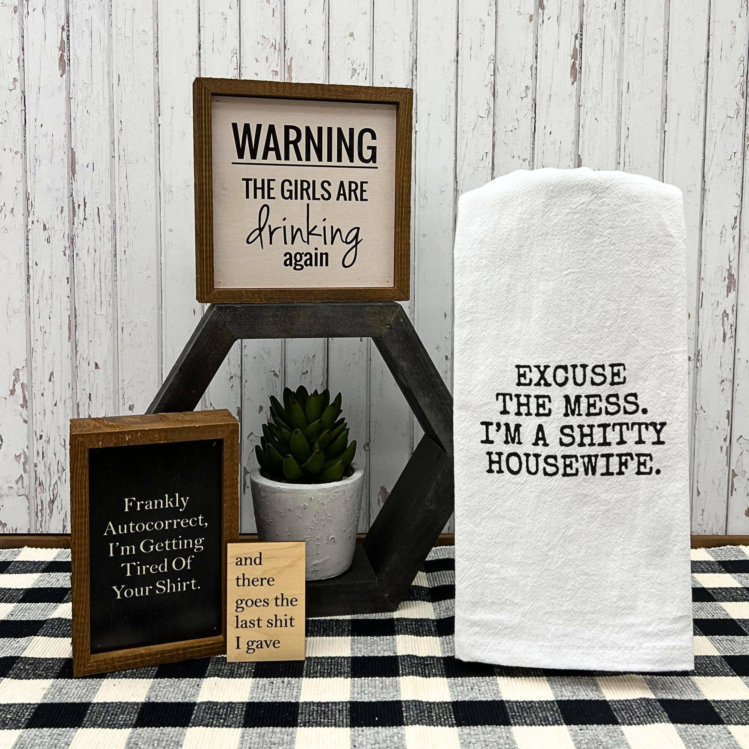 6X4 Frankly Autocorrect Funny Desk Wood Sign - Home Decor
