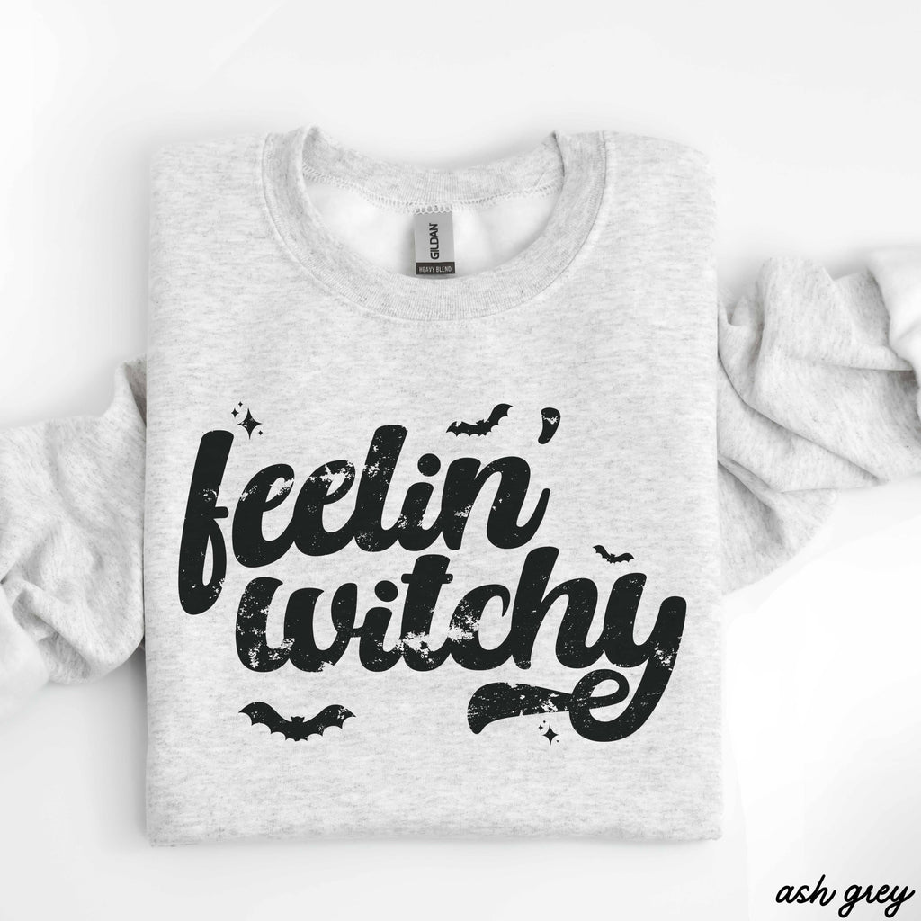 Feelin' Witchy Sweatshirt Halloween