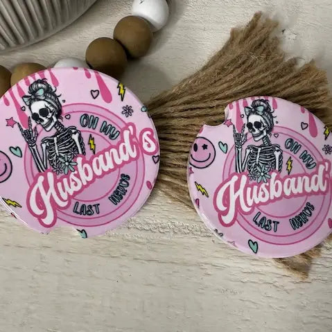On my Husbands last nerve Ceramic Car Coaster