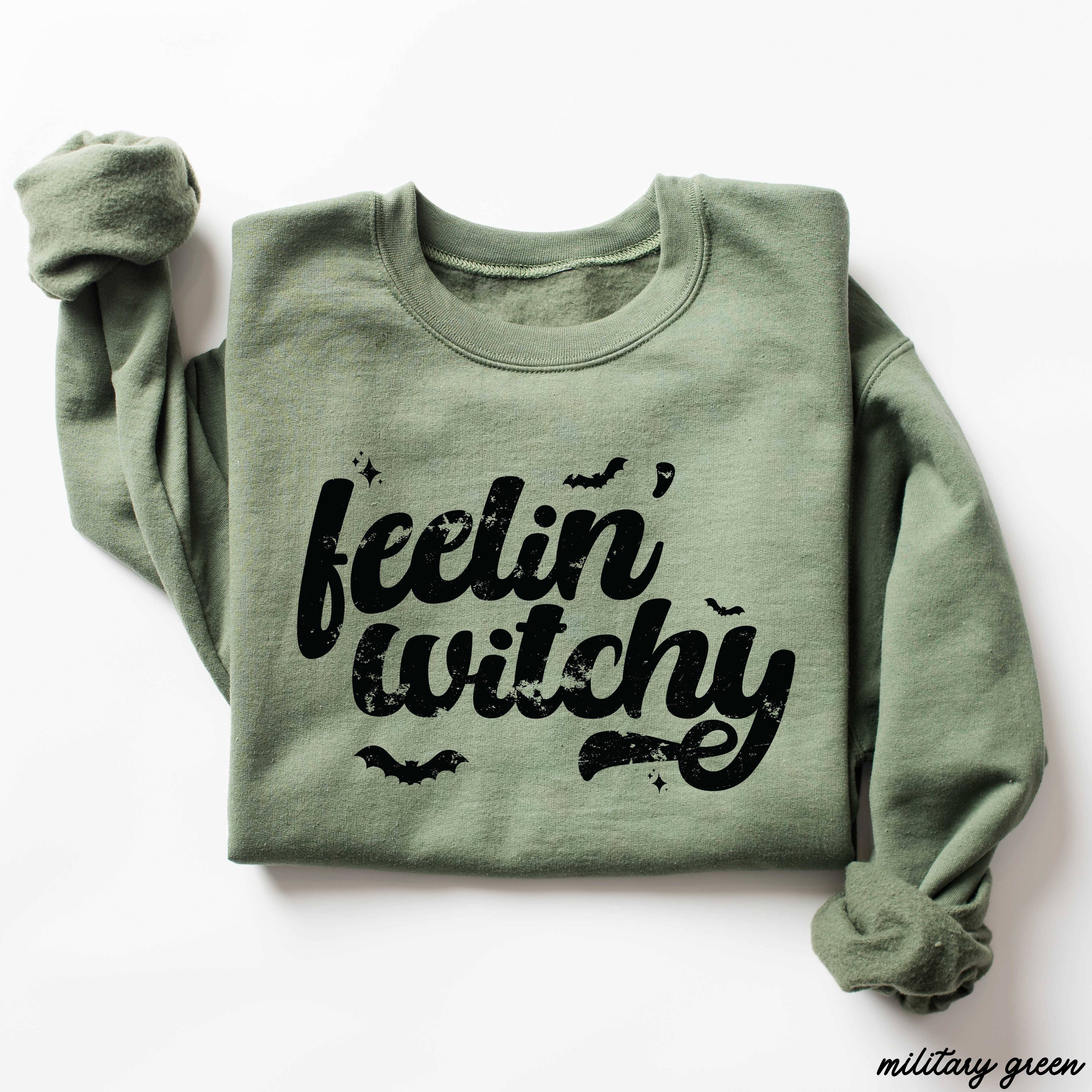 Feelin' Witchy Sweatshirt Halloween