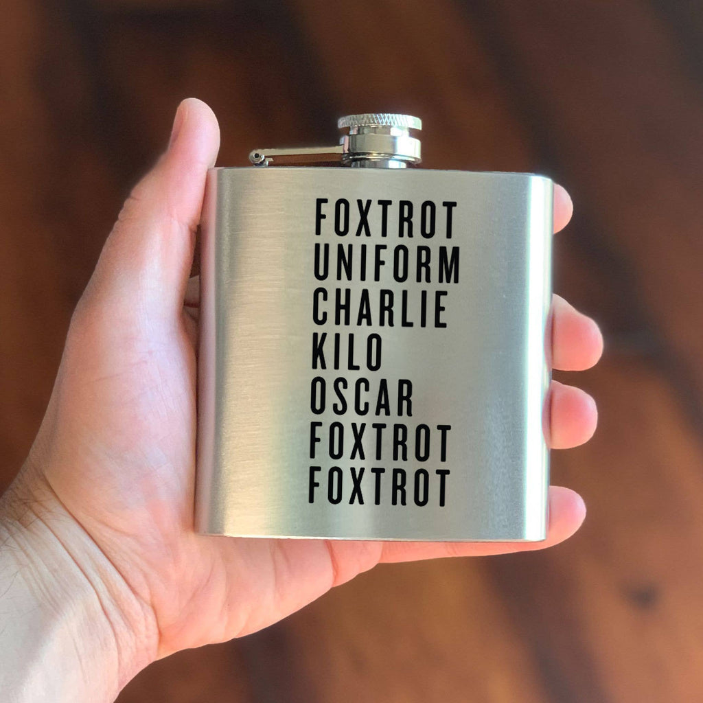 Foxtrot Uniform Charlie Kilo Oscar Foxtrot Foxtrot Flask