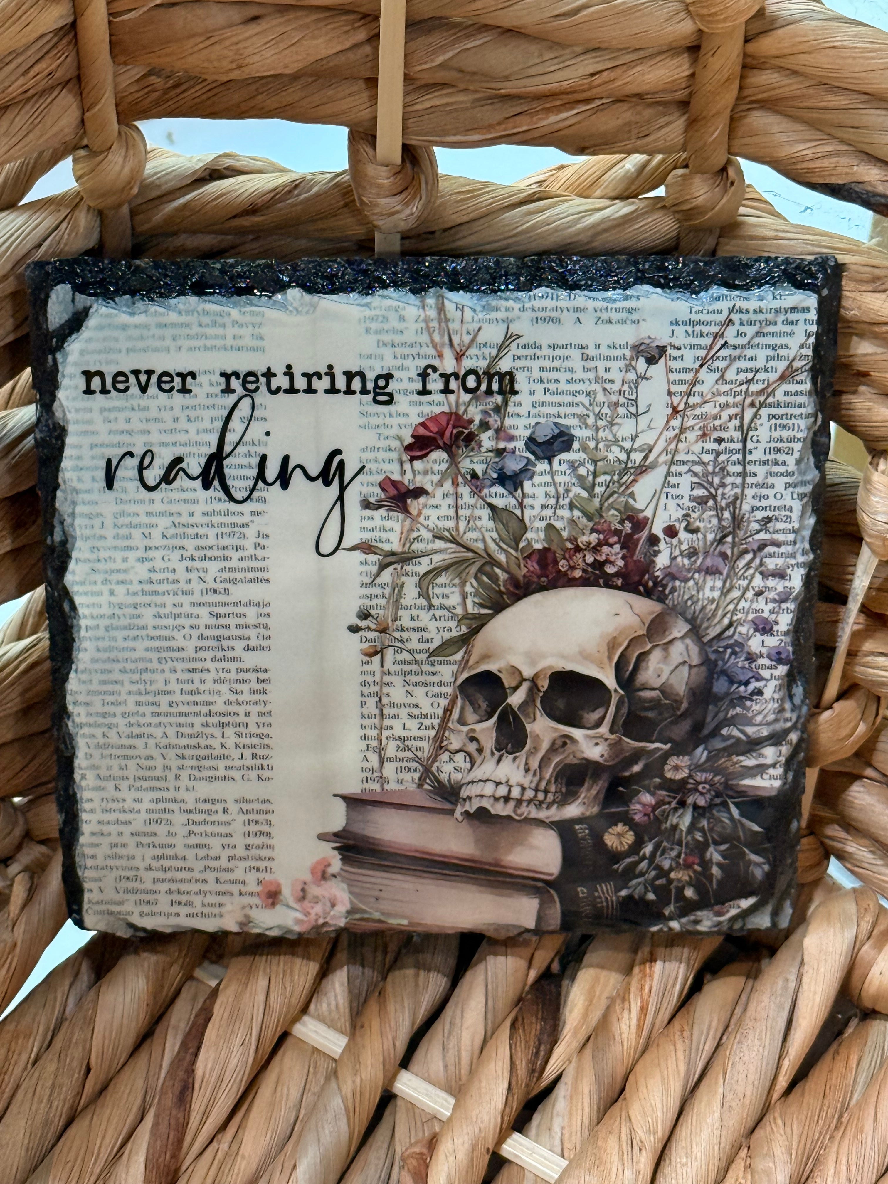 Never Retiring from Reading Slate Picture Decor
