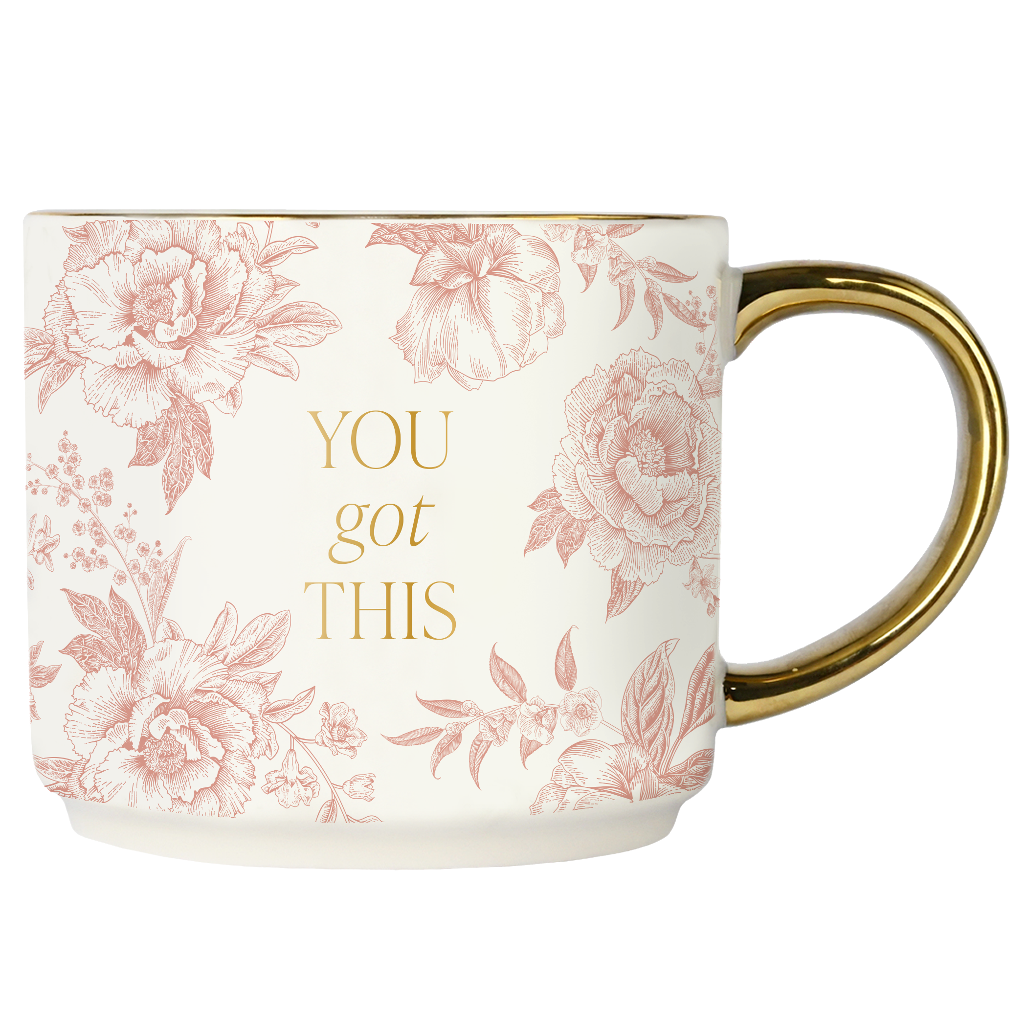You Got This Coffee Mug