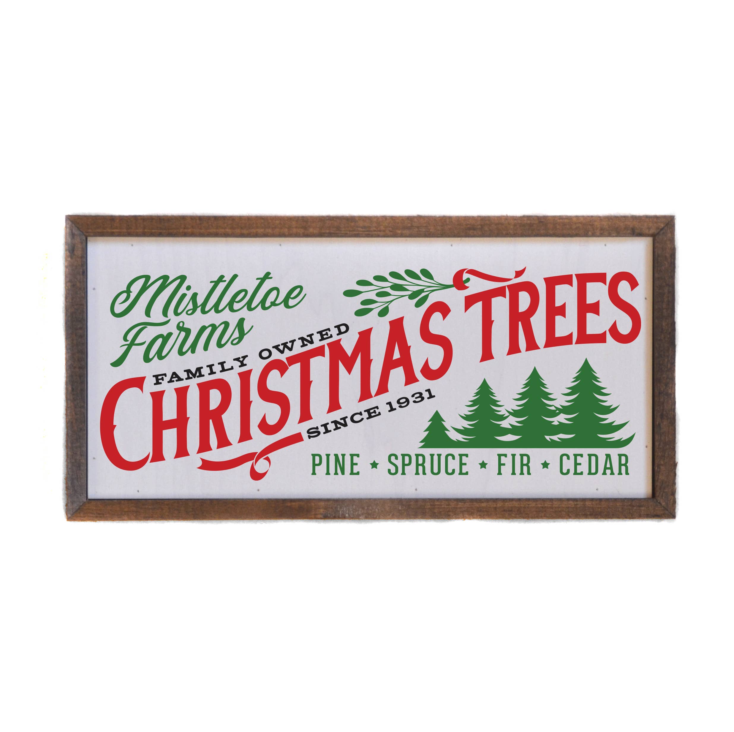 12x6 Mistletoe Farms Christmas Tree Wood Sign