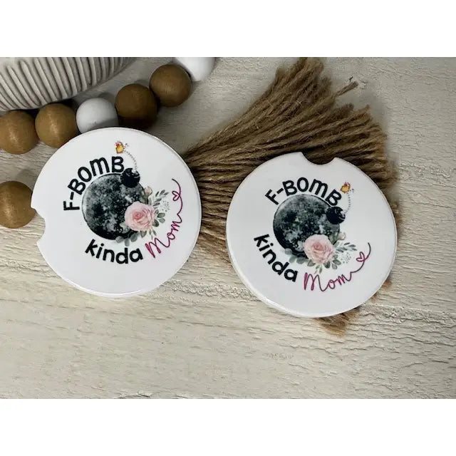 F-Bomb Kinda Mom Ceramic Car Coaster
