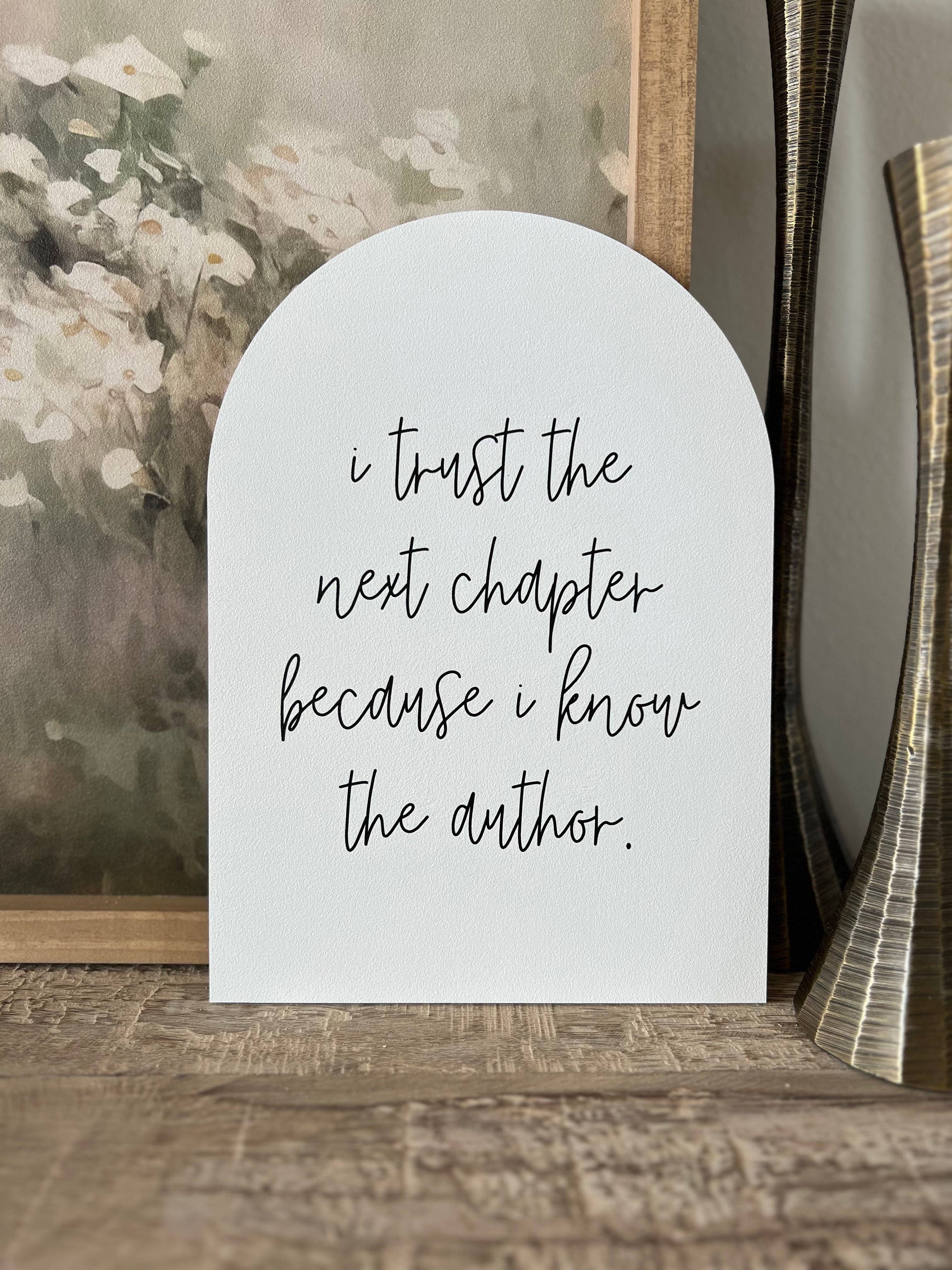 I Trust The Next Chapter, Wood Arch