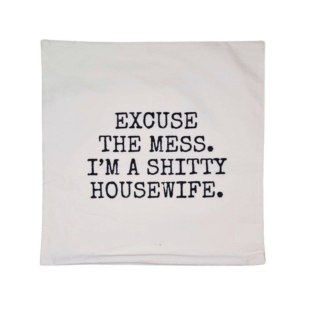 Excuse the Mess. Throw Pillow