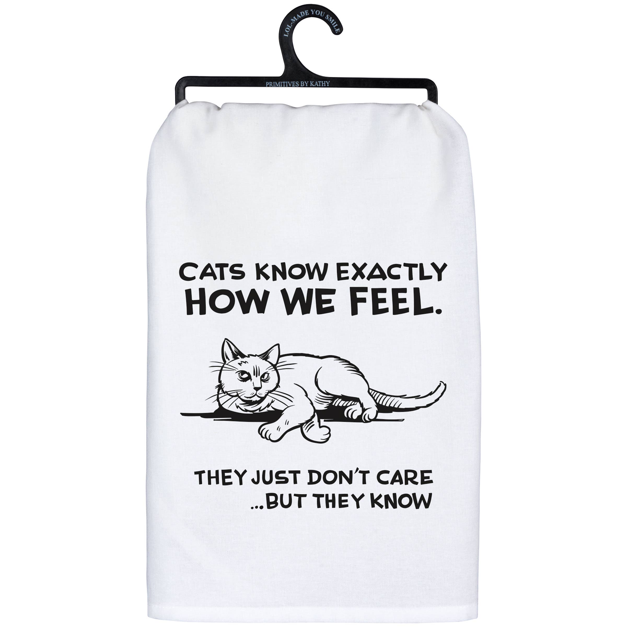 Cats Know How We Feel Kitchen Towel