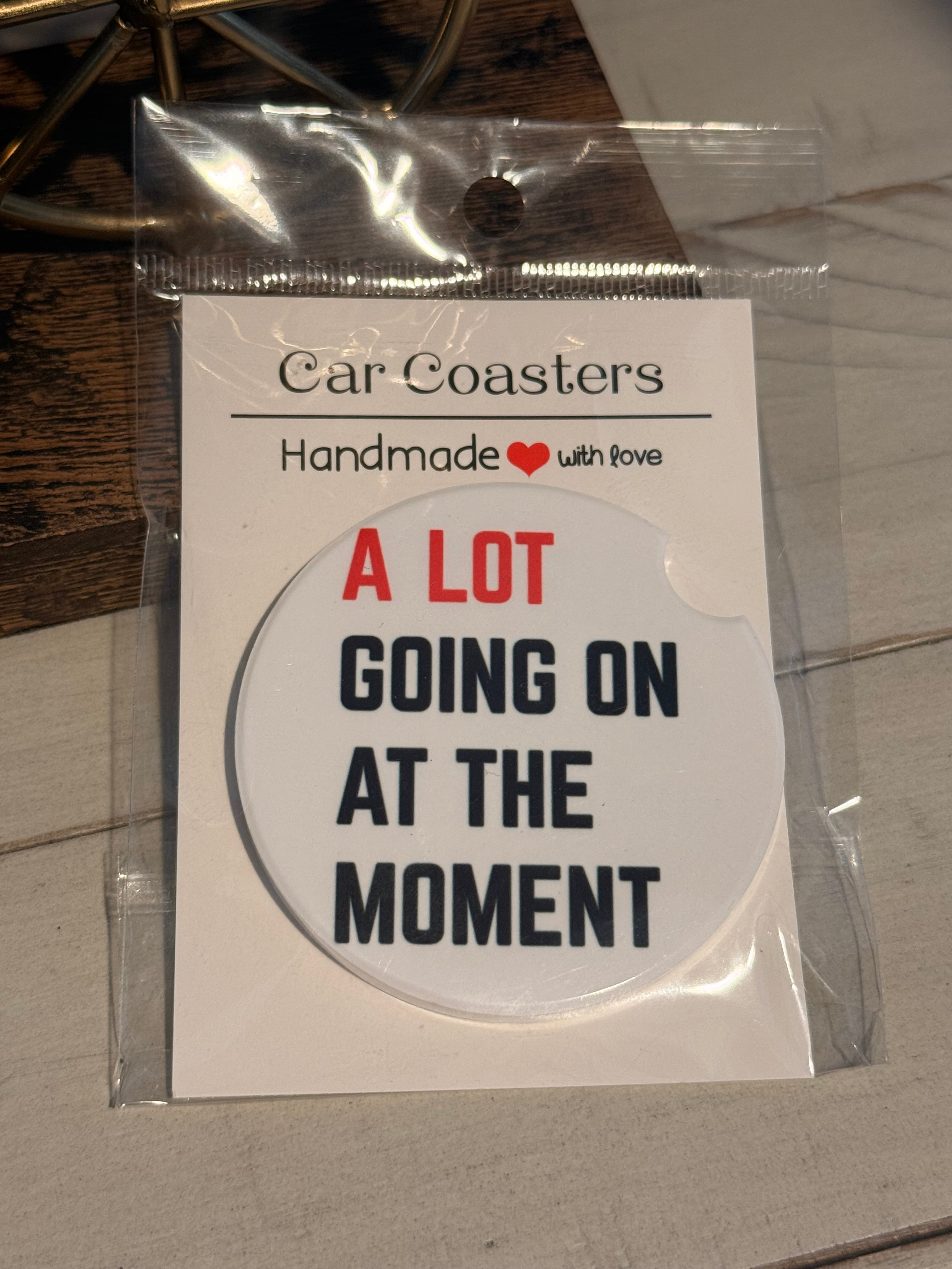 A Lot Going On At The Moment Ceramic Car Coaster