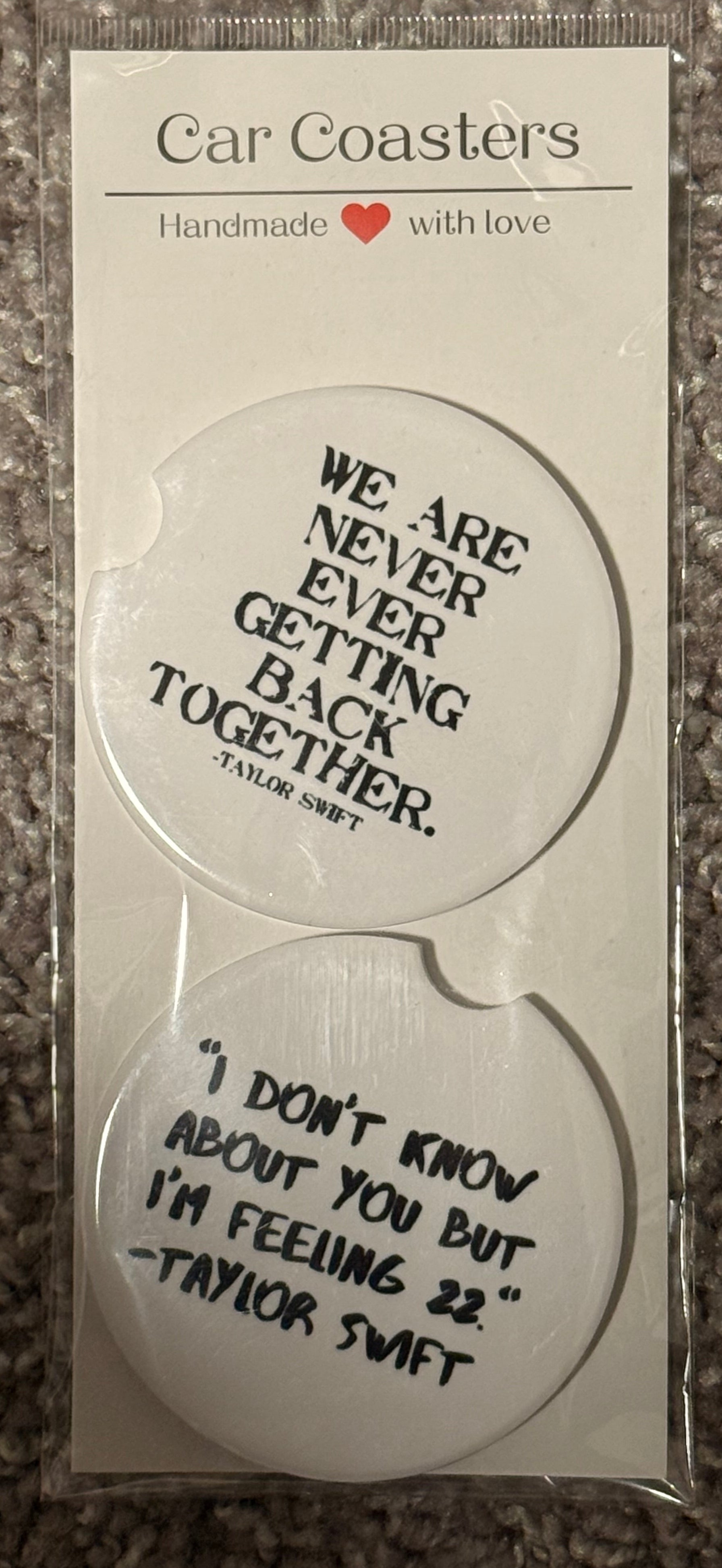 Never Ever / Feeling 22 Ceramic Car Coaster