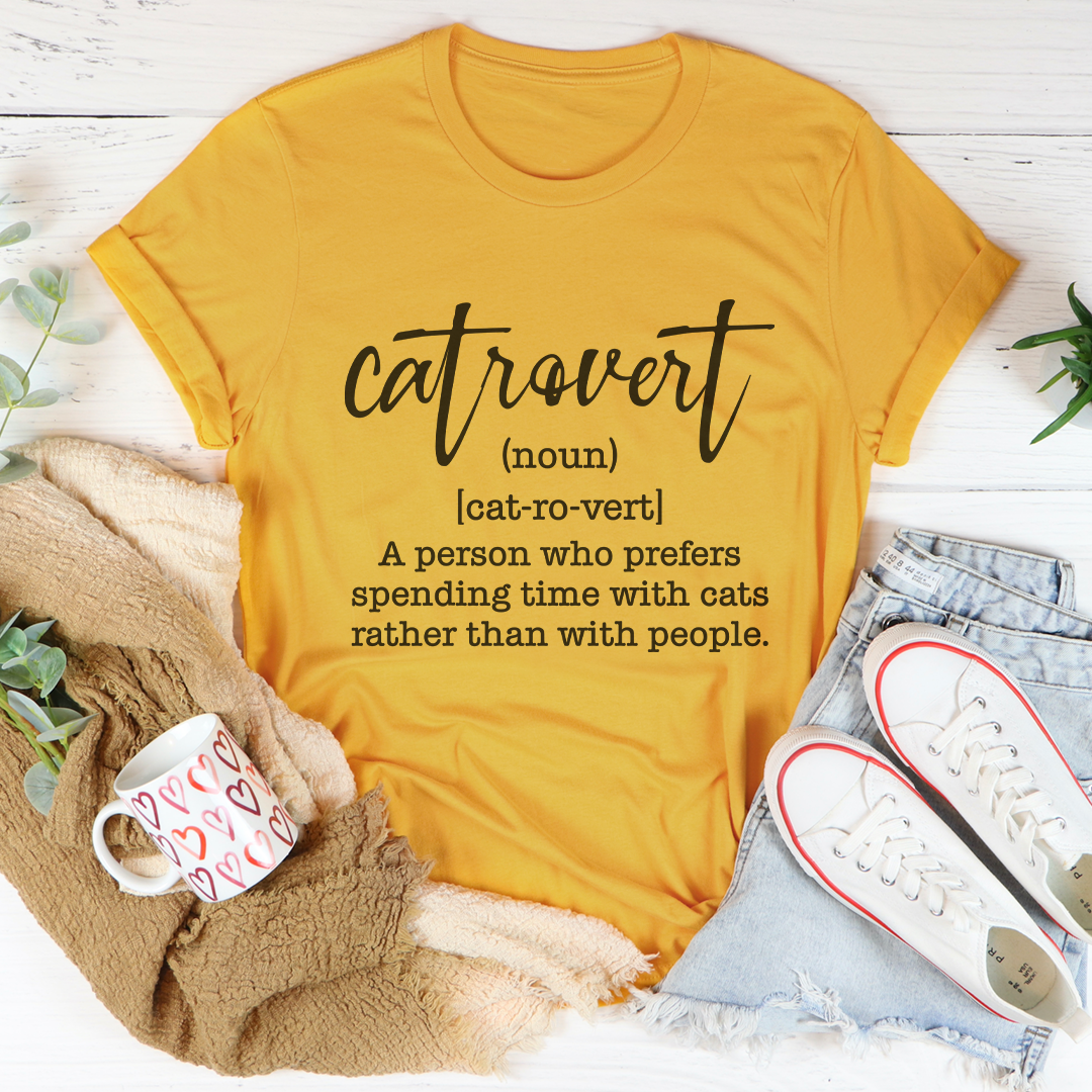 Catrovert A Person Who Prefers Spending Time Tee