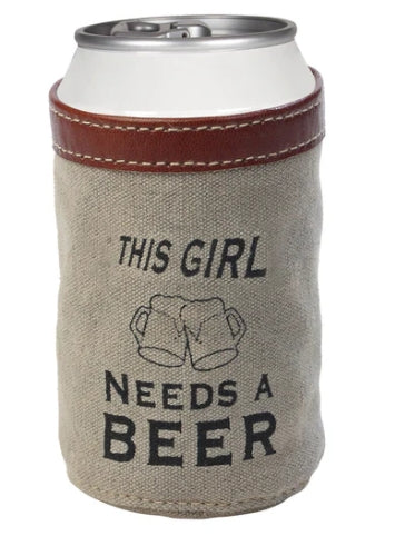 This Girl Needs A Beer Can Holder / Koozie Myra Bag