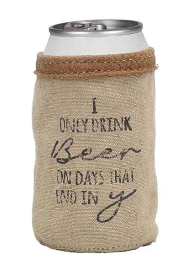 I Only Drink Beer Can Holder / Koozie Myra Bag