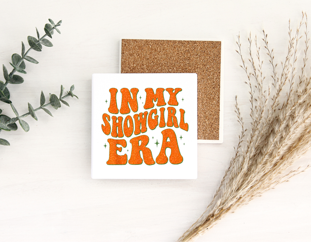In My Showgirl ERA TS Ceramic Coaster