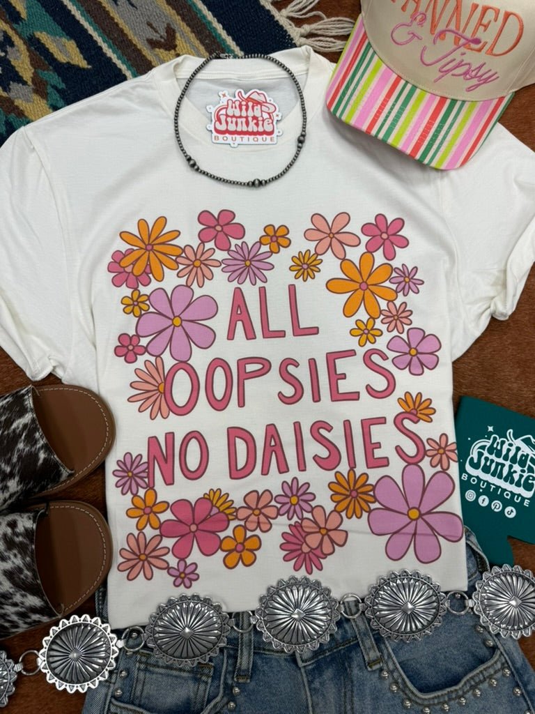 All Oopsies No Daisies Floral Graphic Tee