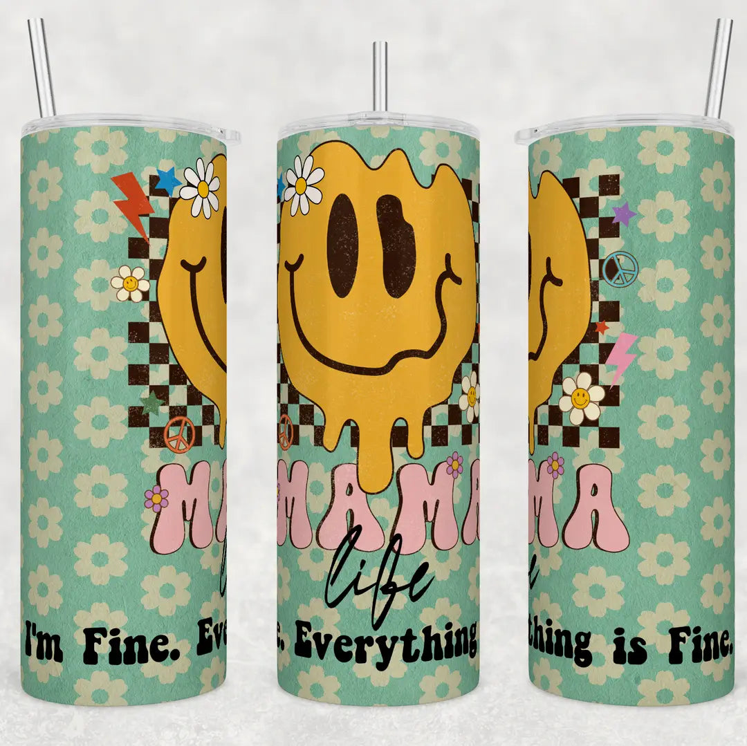 Mama Life 20oz Skinny Tumbler