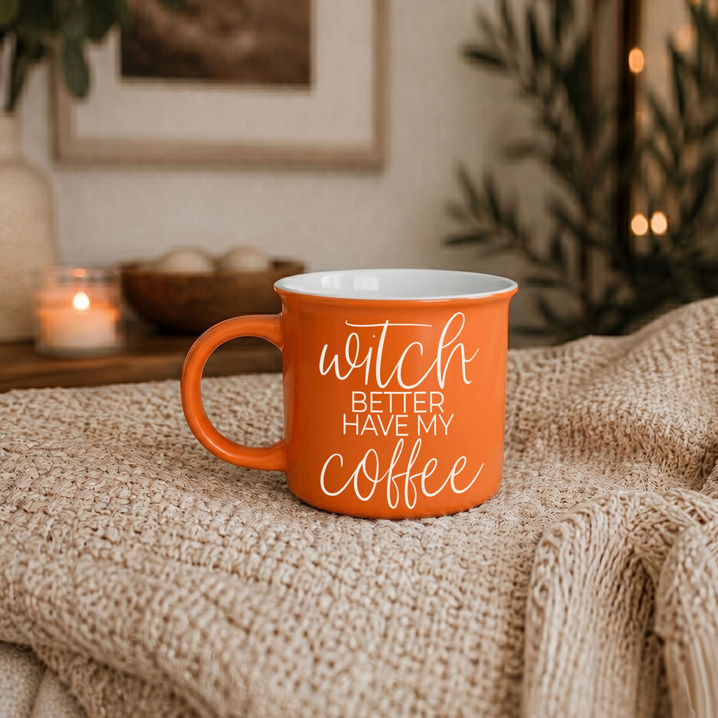Witch Better Have Mug