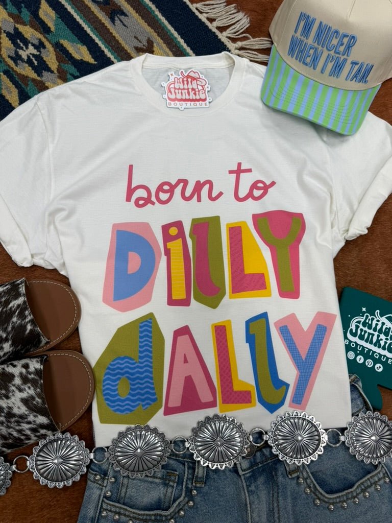 Born to Dilly Dally Retro Graphic Tee