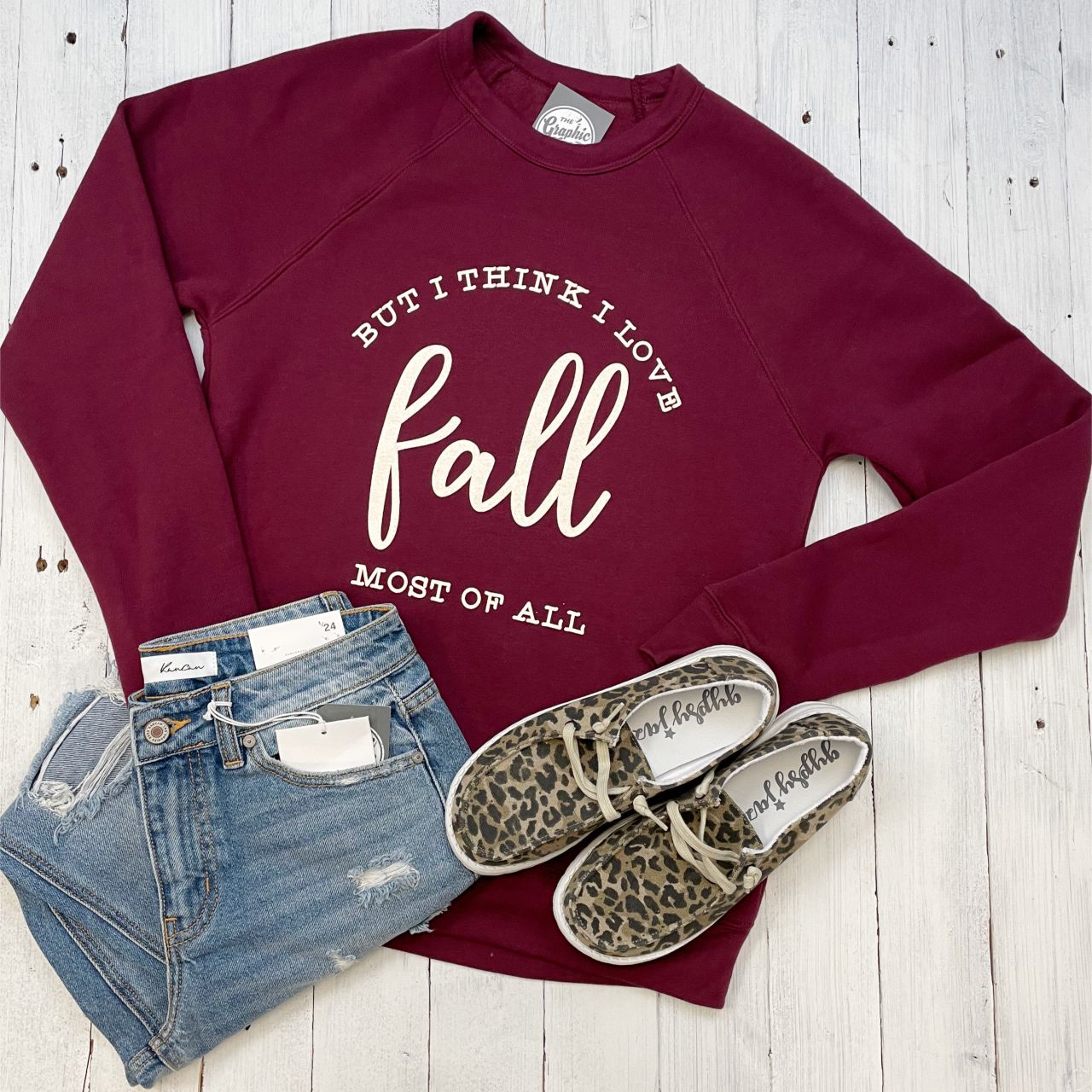 But I Think I love Fall Most Of All Sweatshirt