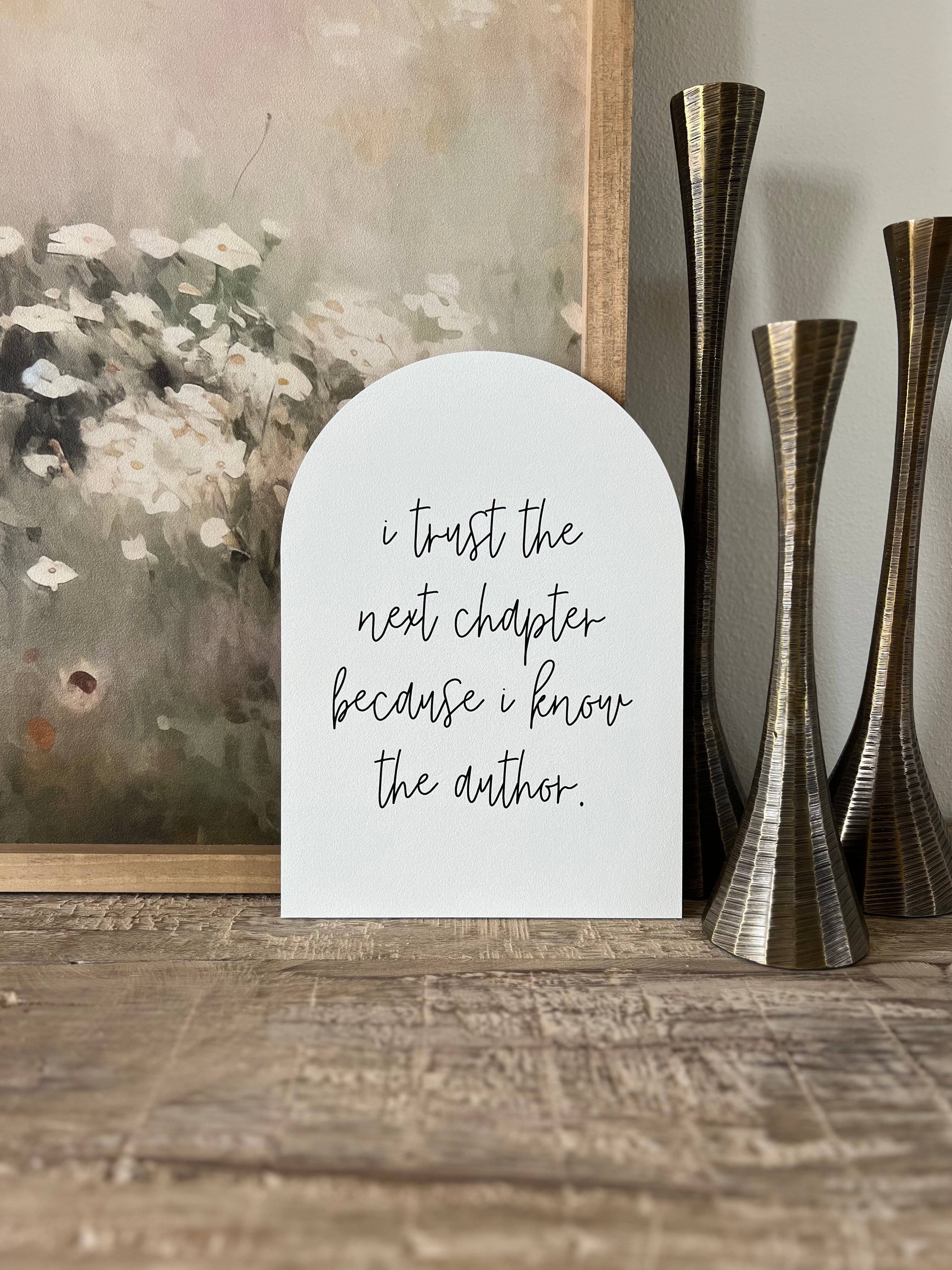I Trust The Next Chapter, Wood Arch