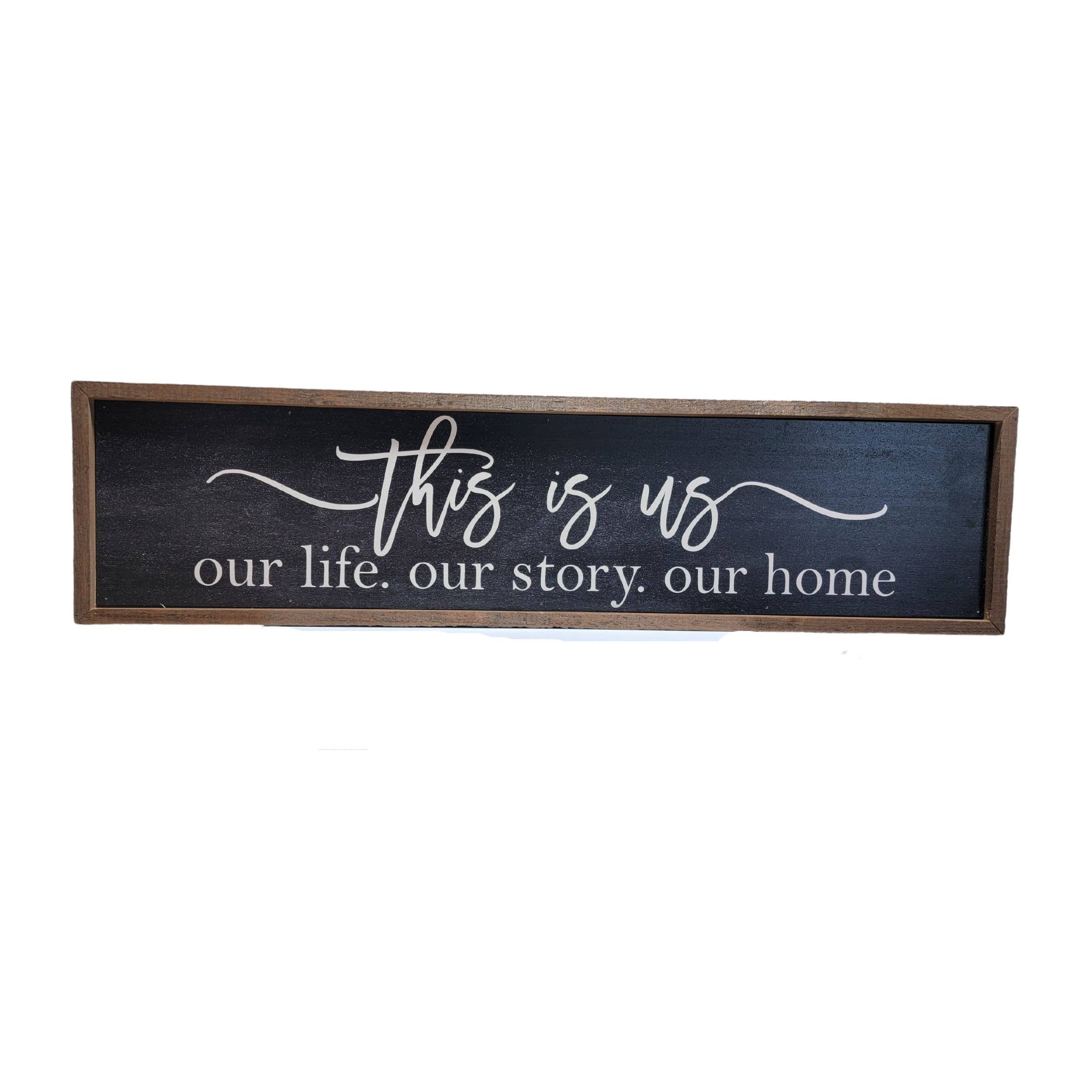 This is Us Black Wood Sign - Home Décor