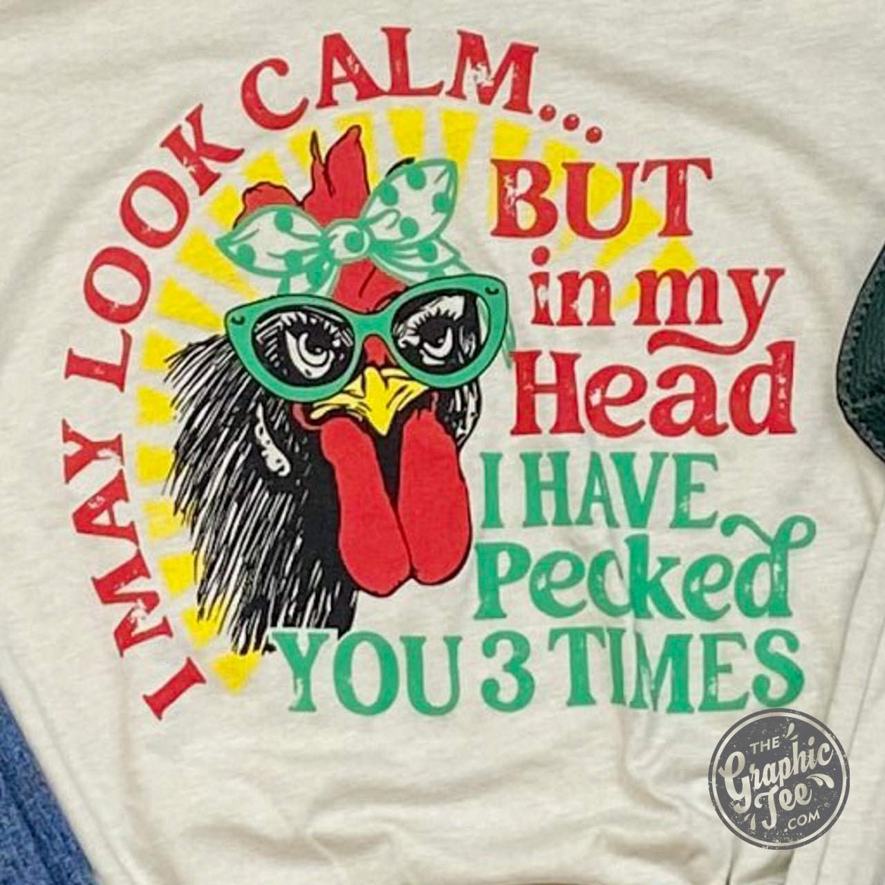 I May Look Calm but... - Adult Crew Neck Short Sleeve Tee