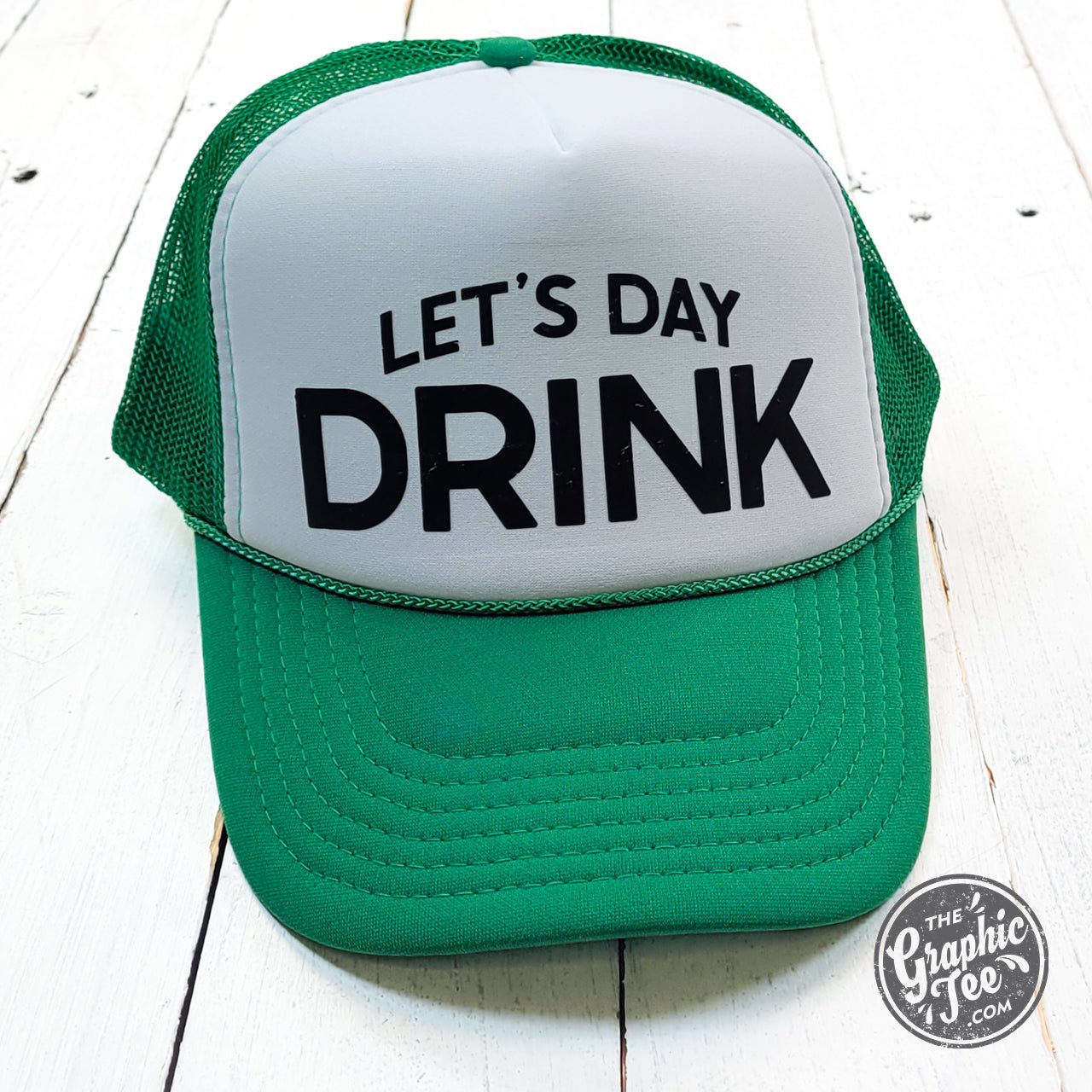 Let's Day Drink Foam Trucker Cap