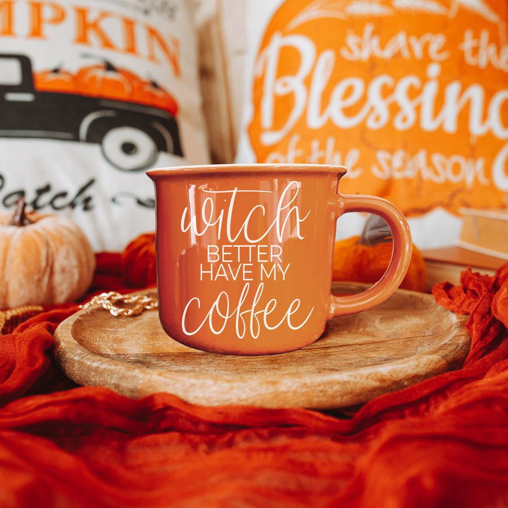 Witch Better Have Mug